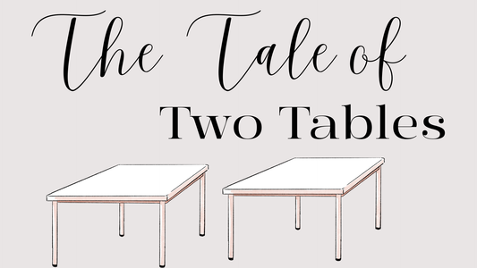 The Tale of Two Tables
