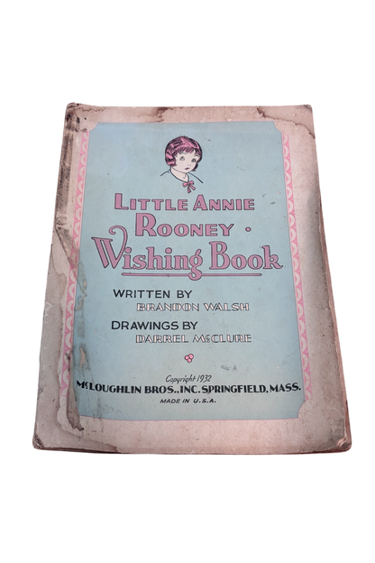 1930's "Little Annie Rooney Wishing Book"