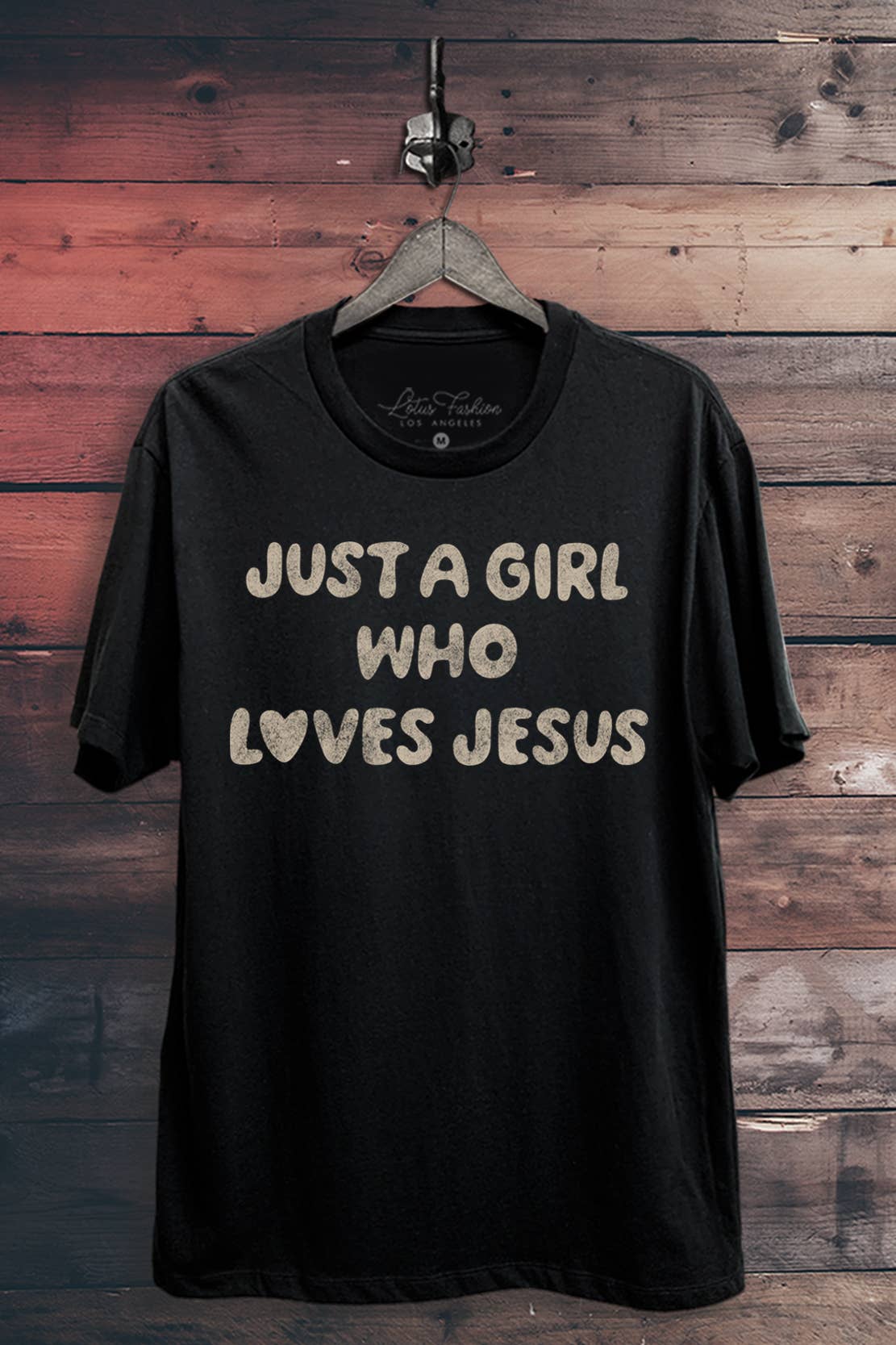 Just A Girl Who Loves Jesus T-Shirt