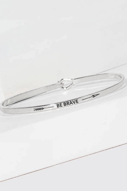 Be Brave Engraved Inspirational Bangle Bracelet - 2 Colors